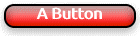 A Button
